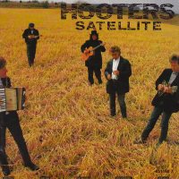 One Random Single a Day #20: "Satellite" (1987) by The Hooters